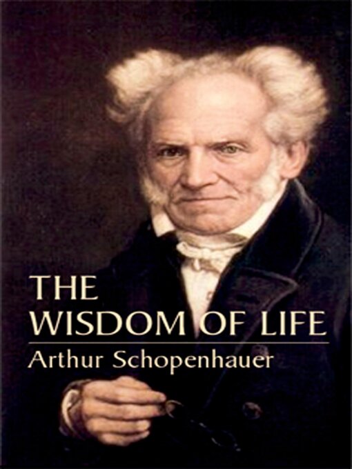 Title details for The Wisdom of Life by Arthur Schopenhauer - Wait list